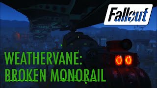 Fallout 4  Weathervane Broken Monorail [upl. by Tennes140]