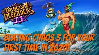 DD2  Chaos 3 For Your First Time in 2020 [upl. by Yager]