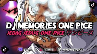 DJ MEMORIES ONE PICE ワンピース JEDAG JEDUG MENGKANE COLERID REMIX [upl. by Gnni]