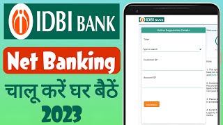 IDBI bank net banking kaise chalu kare  IDBI net banking register online 2023 [upl. by Bloxberg895]