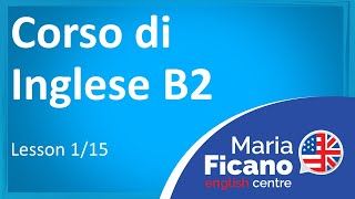 Corso di Inglese B2  Lezione 115 [upl. by Bobby573]