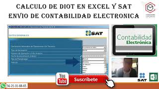 ✅CALCULO DE DIOT EN EXCEL Y SAT Y ENVIO DE CONTABILIDAD ELECTRONICA✅ [upl. by Neville]