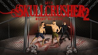 GRCA  SKULLCRUSHER 2 MARKO BOJKOVIC [upl. by Assilam]