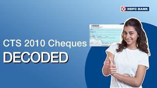 CTS 2010 cheques  Decoded  HDFC Bank [upl. by Aibonez428]