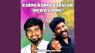 Karna Karna Kabalam Rowdy Song [upl. by Lekcim]