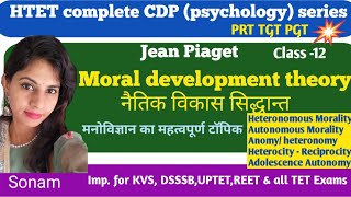 Moral Development theory of Jean Piaget  जीन पियाजे नैतिक विकास का सिद्धान्त HTET CDP classes [upl. by Latin]