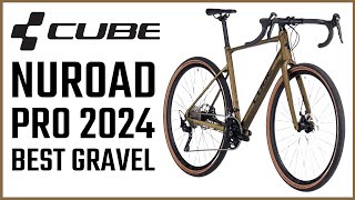 Cube Nuroad Pro 2024  Best Gravel Bike 2024 [upl. by Smalley]