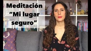 Meditación guiada quotMi lugar seguroquot  Itziar Psicóloga [upl. by Nessi]