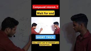 Compound Interest Best Explanation 💯🔥 ssc maths viral short competitiveexams pw prashantsir [upl. by Ebbie]