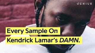 Every Sample On Kendrick Lamar’s ‘DAMN’ [upl. by Oirtemed]