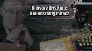 A Mindszentymítosz [upl. by Nnairrek749]