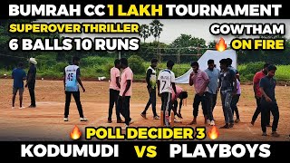 KODUMUDI VS PLAYBOYHIGHLIGHTS BUMRAH CC 1LAKH TOURNAMENT 🥎🏏 [upl. by Elocn]