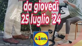 volantino LIDL giovedì 25 luglio 2024 per stare bene volantinolidl sanitas ridder [upl. by Horten921]