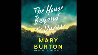 The House Beyond the Dunes By Mary Burton  Audiobook Mystery Thriller amp Suspense [upl. by Ydniw]