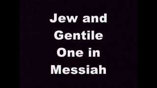 Jew and Gentile Joel Chernoff Video with Lyrics [upl. by Kenaz]