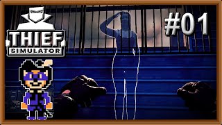 I Make a Good Cat Burglar Lets Play Thief Simulator 01 [upl. by Armil]