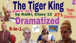 The Tiger King class 12 summary in hindi by vijay kumar Dramatized acted chapter 2 Kalki Vistas [upl. by Lemaj]