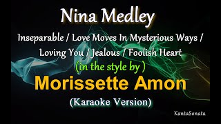 Nina Medley  by Morissette Amon Karaoke Version [upl. by Ellekcim]