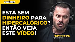 RECEITA CASEIRA de HIPERCALÓRICO  RENATO CARIANI  IRONBERG PODCAST [upl. by Danielson951]