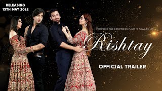 Rishtay  Official Trailer  13th May 2022 in Cinemas Near You [upl. by Assyram]