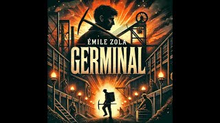 Audio Livre  Germinal  Emile Zola  Partie 2  Chapitre 1 à 5 [upl. by Yddub]