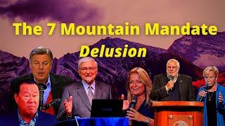 The 7 Mountain Mandate vs The Bible [upl. by Garmaise985]