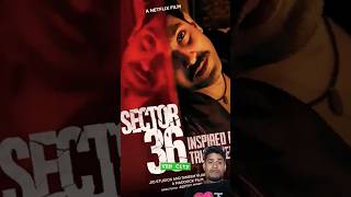 Sector 36 Movie Ending Explained  Vikrant Massey 😲  shorts [upl. by Barnaba]