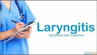 Laryngitis ¦ Treatment and Symptoms [upl. by Rahmann]