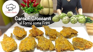 CARCIOFI CROCCANTI AL FORNO COME FRITTI ricetta facile e veloce a crudo [upl. by Cirilo]