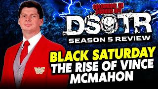 Black Saturday And The Rise Of Vince McMahon Dark Side of the Ring Finale Review [upl. by Merell165]