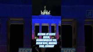 Festival of lights berlin brandenburger tor berlin vlog walking tour germany [upl. by Pitt]