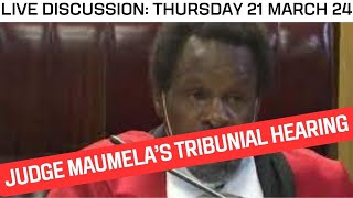 JUDGE MAUMELA HEARING  JUDICIAL CONDUCT TRIBUNAL PROCEEDINGS  TIK TOK LIVE [upl. by Nnylorac]