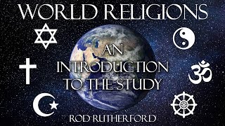 1 An Introduction to the Study  World Religions [upl. by Wilkison]