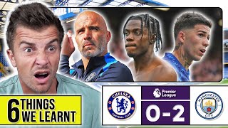 6 THINGS WE LEARNT FROM CHELSEA 02 MAN CITY [upl. by Ayekat260]