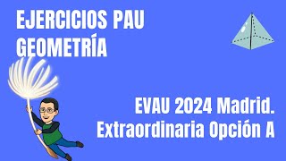 Matemáticas EVAU 2024 Madrid Extraordinaria Opción A [upl. by Noni]