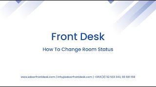 eDoor Front Desk how to Change room status [upl. by Spearing]