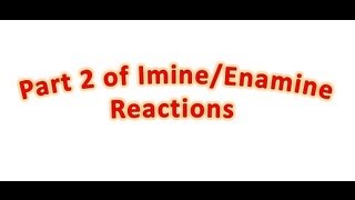 Imines and Enamines Made Easy 23 Mechanism and Tips for Memorizing  Organic Chemistry [upl. by Ahsenad557]