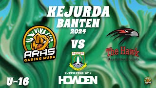 ARAS GADING MUDA TANGERANG VS THE HAWKS TANGERANG SEMIFINALS KEJURDA BANTEN 2024 U16 [upl. by Reichel]