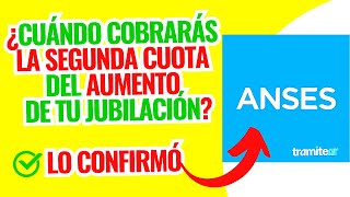 ⚠️¡ATENCIÓN JUBILADOS quotANSES REVELÓ LA FECHA CLAVE PARA COBRAR LA SEGUNDA CUOTA DE ABRILquot [upl. by Agrippina714]