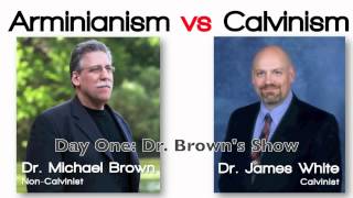 Day 1  Arminianism Dr Michael Brown vs Calvinism Dr James White [upl. by Tonry]