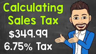 How to Calculate Sales Tax  Math with Mr J [upl. by Melinda]