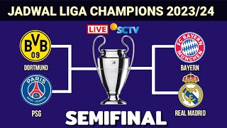 Jadwal Semifinal Liga Champions 2024REAL MADRID VS BAYERNChampions League SemifinalsLive Sctv [upl. by Haroppizt]