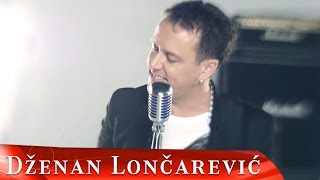 DZENAN LONCAREVIC  DOSLA JE OFFICIAL VIDEO HD [upl. by Zennie]