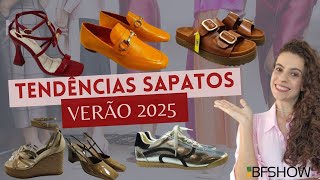 TENDÊNCIAS EM CALÇADOS DA PRIMAVERAVERÃO 2025  OS SAPATOS QUE VÃO BOMBAR NO VERÃO 2025 BFSHOW [upl. by Ydnih]