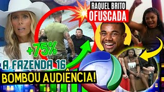 🚨A FAZENDA 16 RECORD SOBE AUDIÊNCIA com TRETA NA ESTREIA💣 Raquel Brito É OFUSCADA e Davi DEBOCHA🔥 [upl. by Nnaasil]