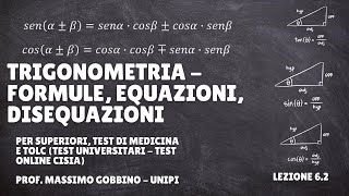 Tolc Matematica di base Superiori e Tolc Medicina Lez 62 Trigonometria equazioni e disequazioni [upl. by Ahsinnod37]