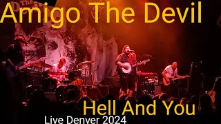 Amigo The Devil  Hell And You Live 2024 [upl. by Lettig]