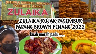 Zulaika Pasembur Rojak Padang Brown Penang resepi Ghani pasembur kuah merah famous street food [upl. by Carley]