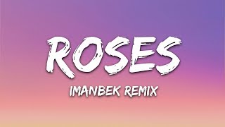 SAINt JHN  Roses Imanbek Remix Lyrics [upl. by Rhyne]