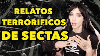 RELATOS TERRORIFICOS DE SECTAS [upl. by Karrie]